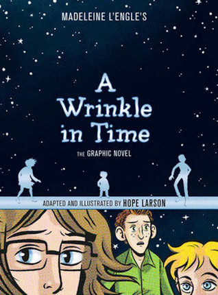 A Wrinkle in Time: The Graphic Novel